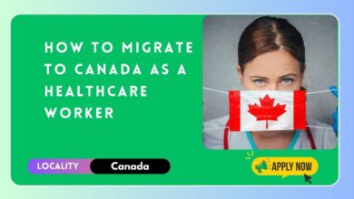 How to Migrate to Canada as a Healthcare Worker