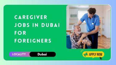 Caregiver Jobs in Dubai for Foreigners