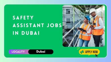 Safety Assistant Jobs in Dubai