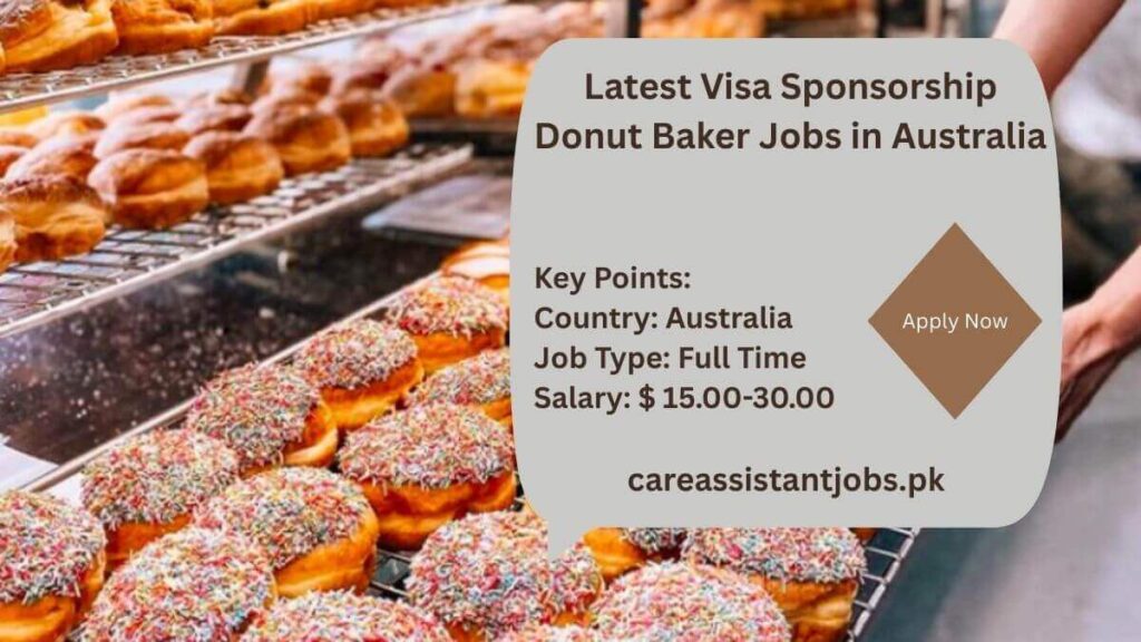Latest Visa Sponsorship Donut Baker Jobs in Australia