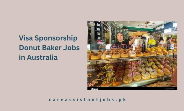 Visa Sponsorship Donut Baker Jobs in Australia