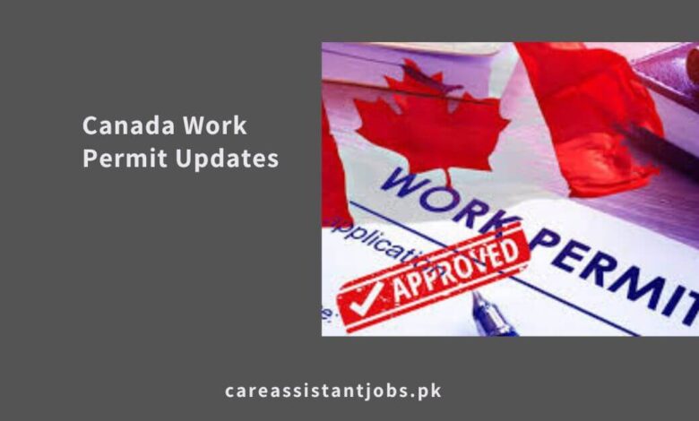 Apply Canada Work Permit Updates