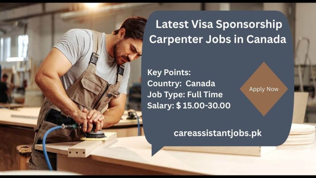 Latest Visa Sponsorship Carpenter Jobs in Canada