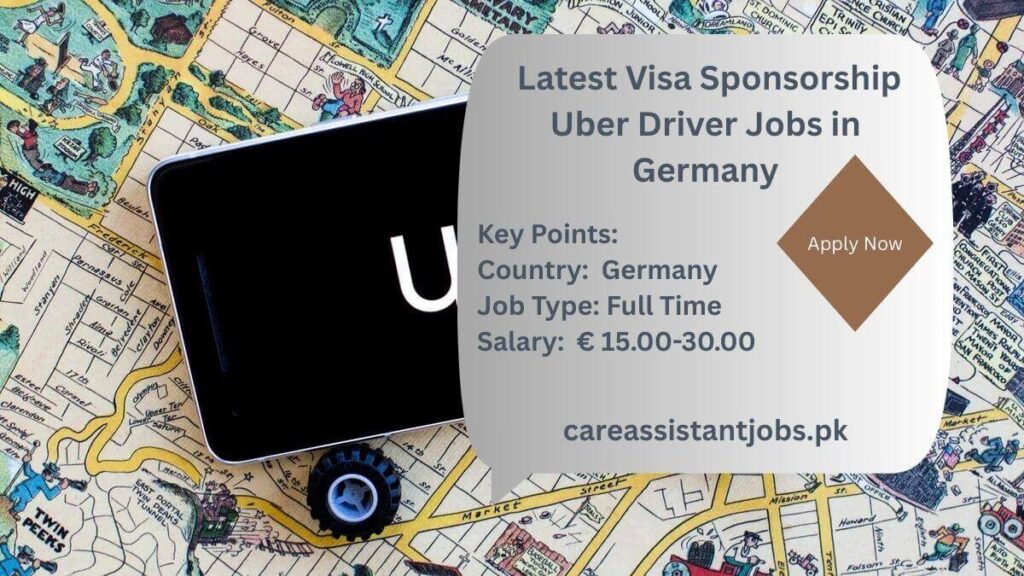 Latest Visa Sponsorship Uber Driver Jobs in Germany