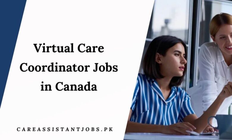 Virtual Care Coordinator Jobs in Canada