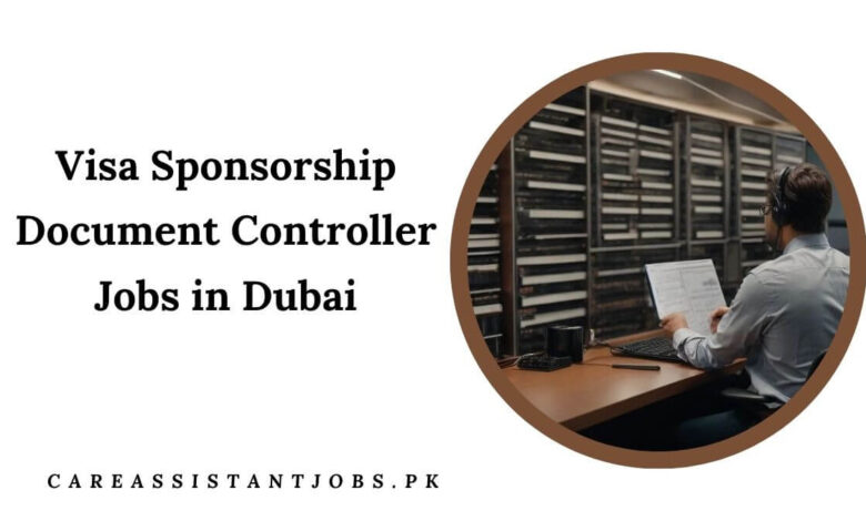Visa Sponsorship Document Controller Jobs in Dubai
