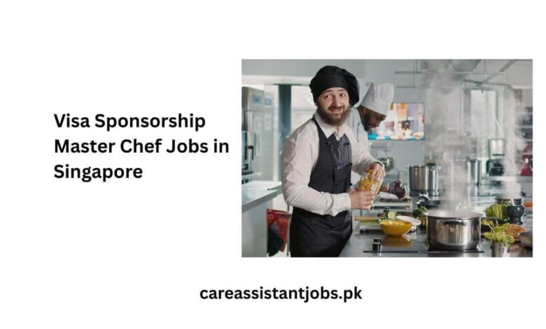 Visa Sponsorship Master Chef Jobs in Singapore