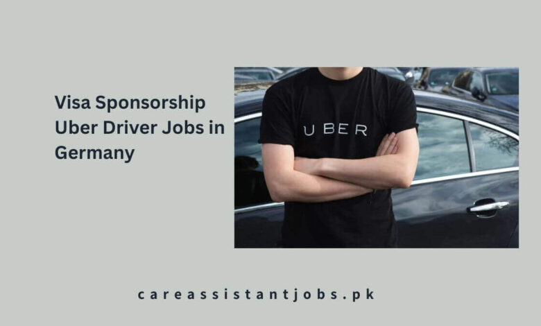 Visa Sponsorship Uber Driver Jobs in Germany