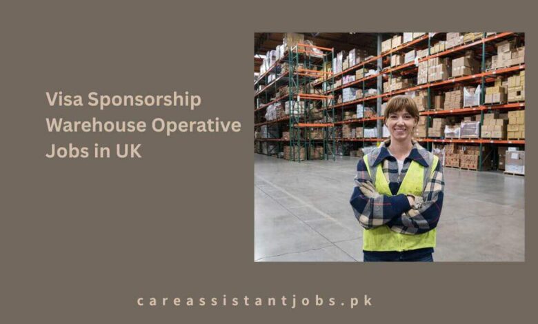 Visa Sponsorship Warehouse Operative Jobs in UK