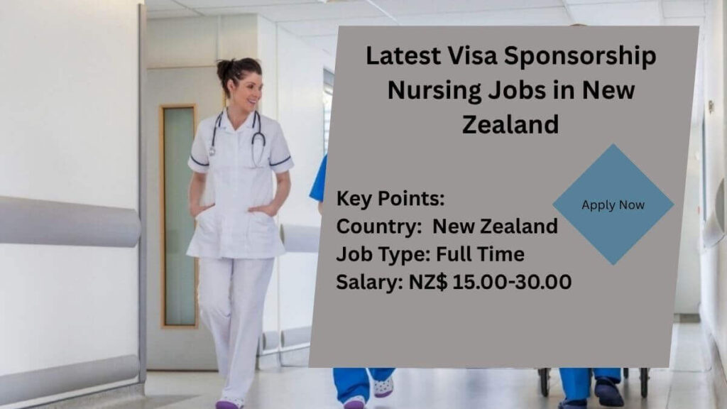 Latest Visa Sponsorship Nursing Jobs in New Zealand