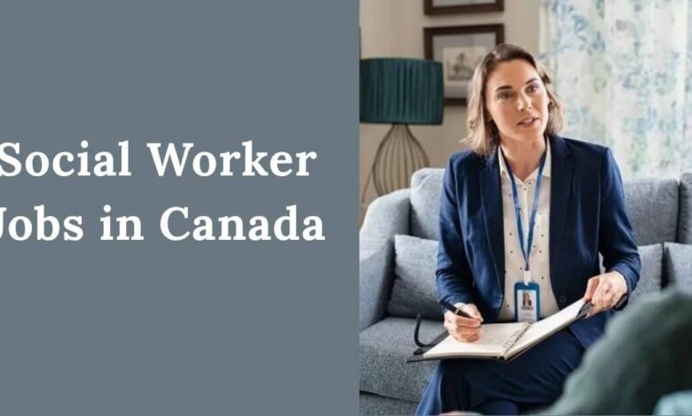 Social Worker Jobs in Canada